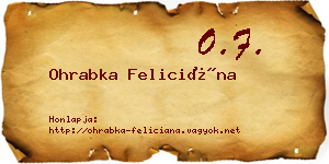Ohrabka Feliciána névjegykártya